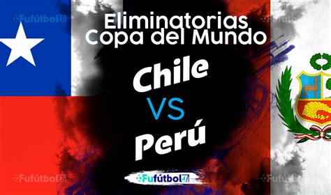 chile vs perú online en vivo